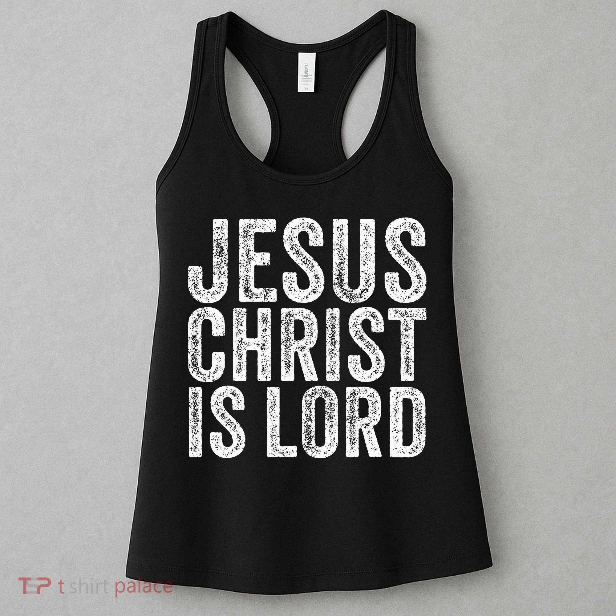 Jesus Christ Is Lord Christian Faith Believer Religion Women's Tank Top