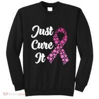 Just Cure It Breast Cancer Awareness Pink Ribbon Sweatshirt thumb 0