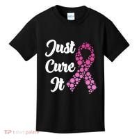Just Cure It Breast Cancer Awareness Pink Ribbon Kids T-Shirt thumb 0