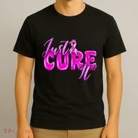 Just Cure It Pink Ribbon Breast Cancer Awareness Warrior T-Shirt thumb 3
