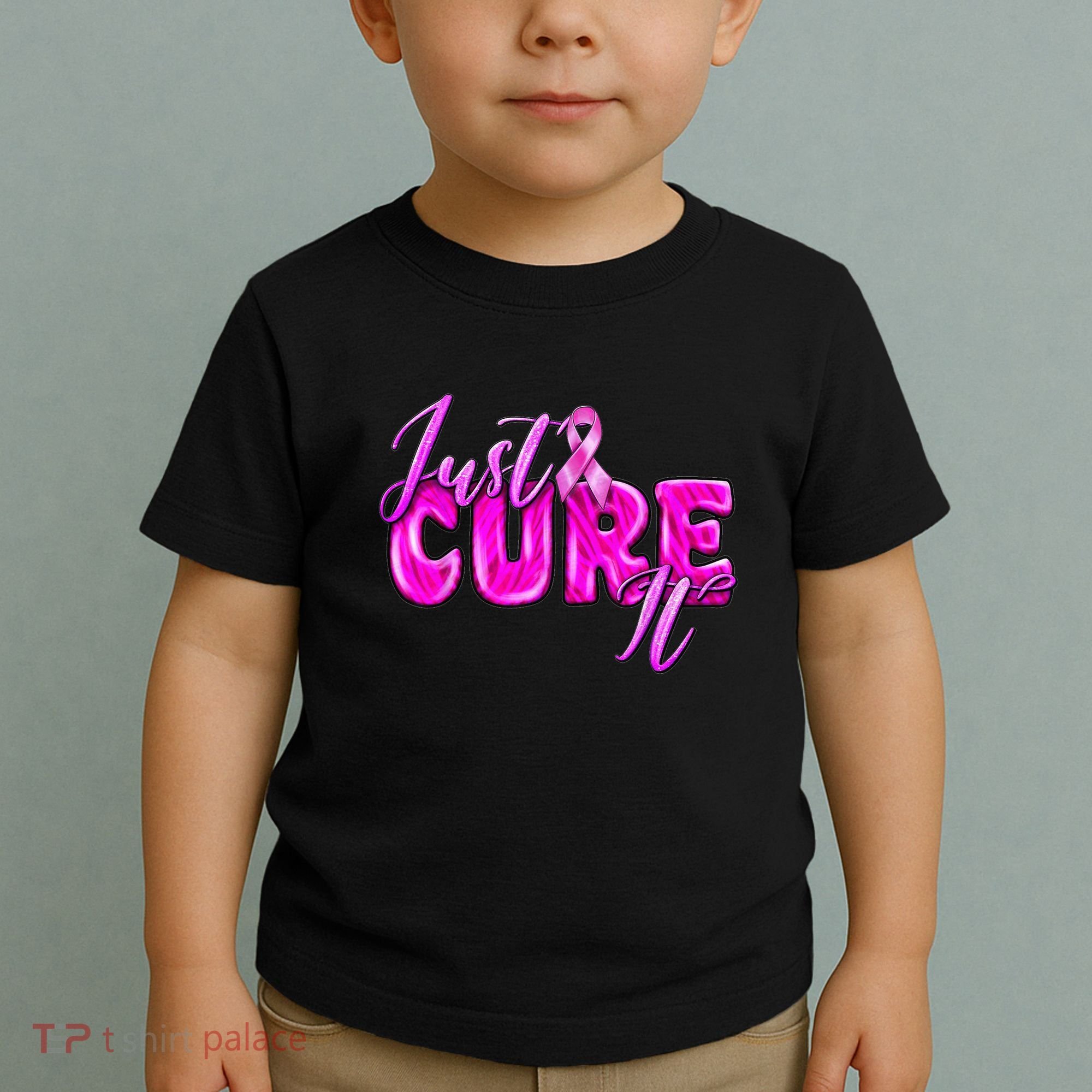 Just Cure It Pink Ribbon Breast Cancer Awareness Warrior Toddler T-Shirt