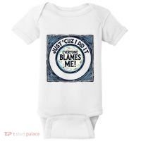 Just ‘Cuz I Did It Everyone Blames Me Funny Joke Graphic Baby Bodysuit thumb 0