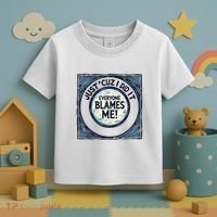 Just ‘Cuz I Did It Everyone Blames Me Funny Joke Graphic Toddler T-Shirt thumb 3