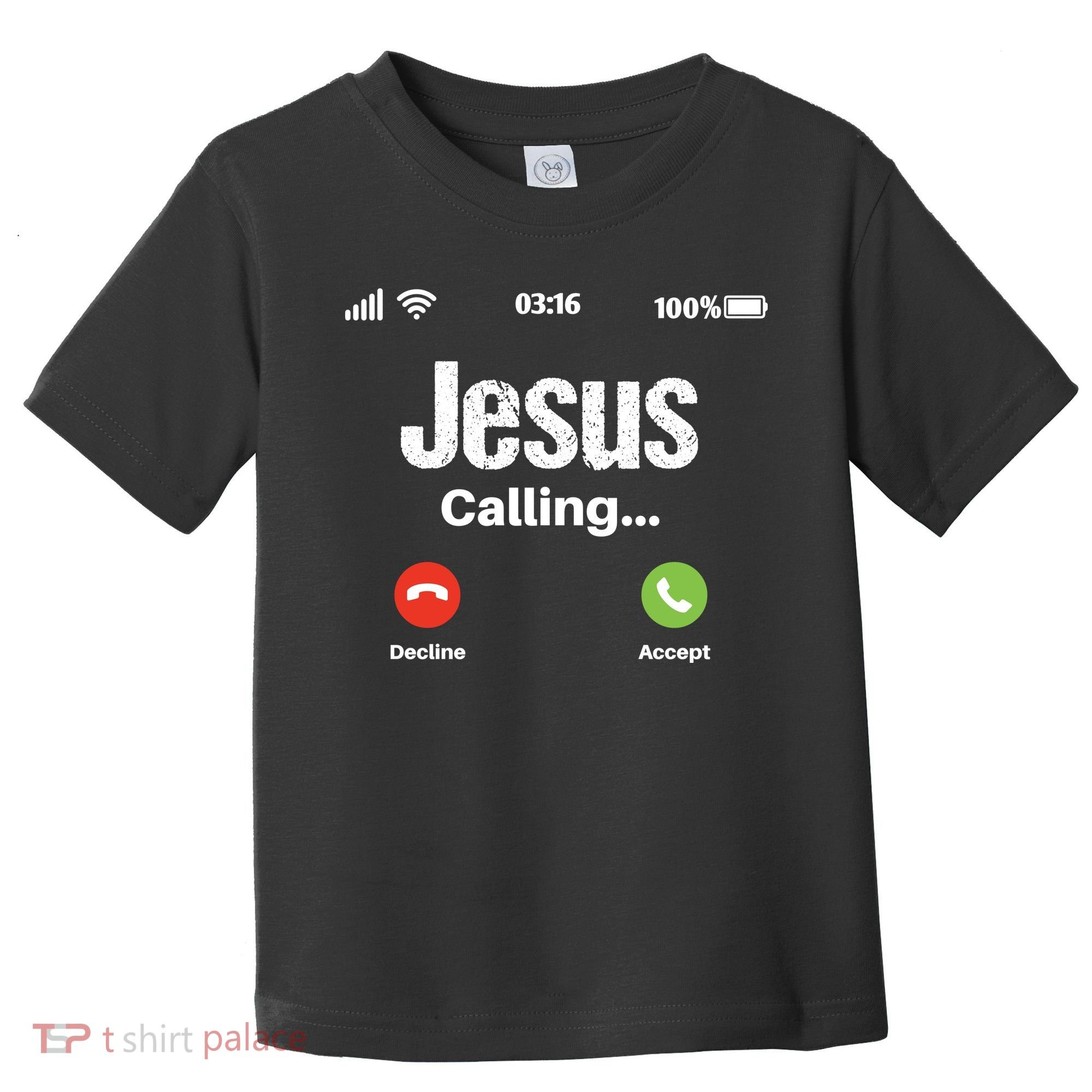 Jesus Calling John 3:16 Christian Accept Christ Toddler T-Shirt