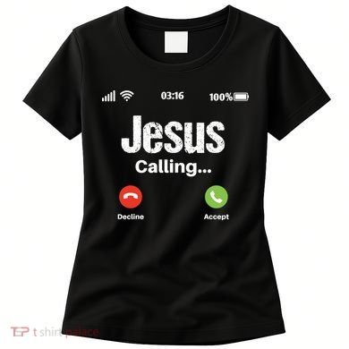Jesus Calling John 3:16 Christian Accept Christ Women's T-Shirt