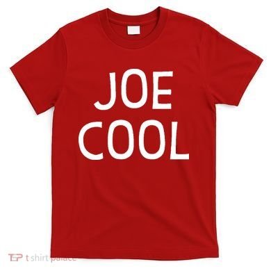 Joe Cool T-Shirt