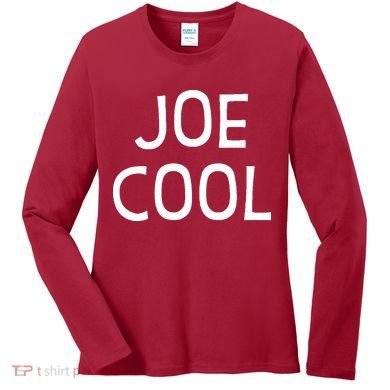 Joe Cool Women's Long Sleeve Shirt