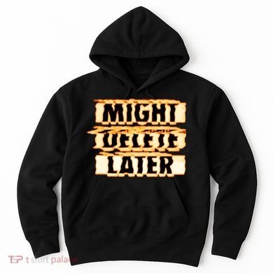 J. Cole Might Delete Later Hoodie