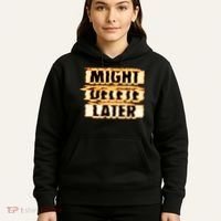 J. Cole Might Delete Later Hoodie thumb 5