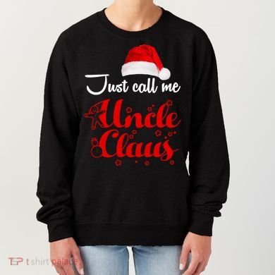 Just Call Me Uncle Claus Women's Sweatshirt