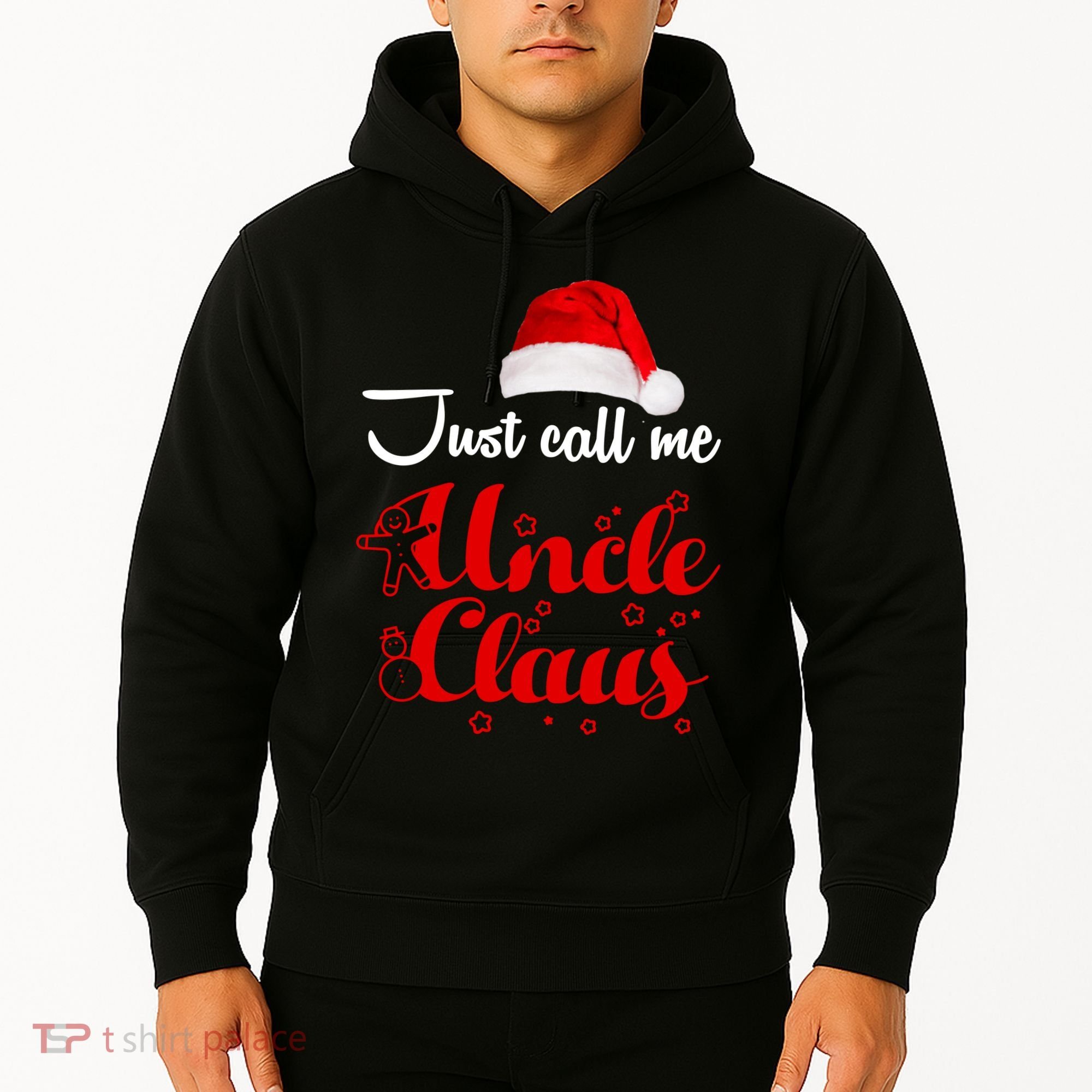 Just Call Me Uncle Claus Hoodie