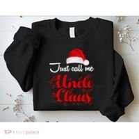 Just Call Me Uncle Claus Sweatshirt thumb 2