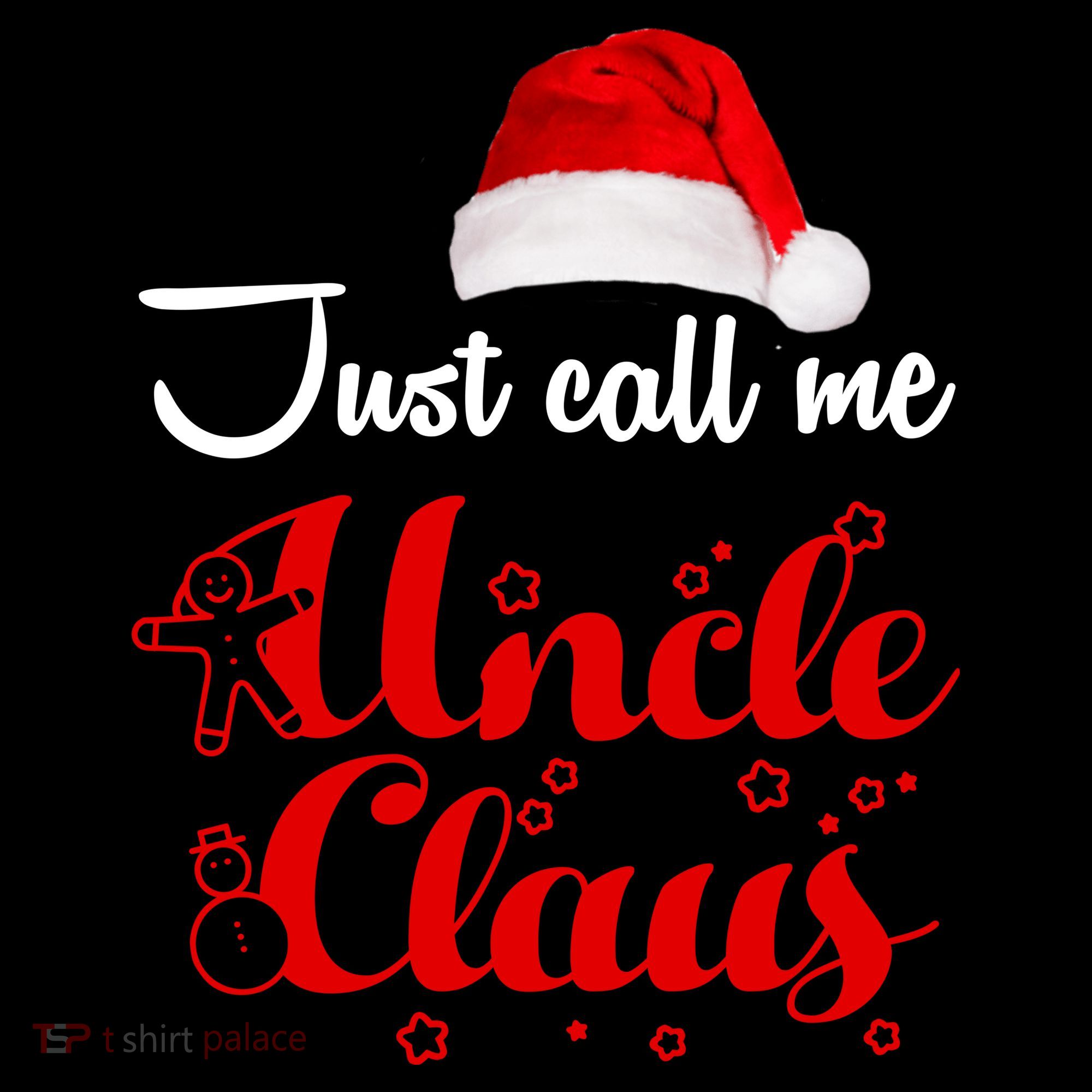 Just Call Me Uncle Claus Sweatshirt