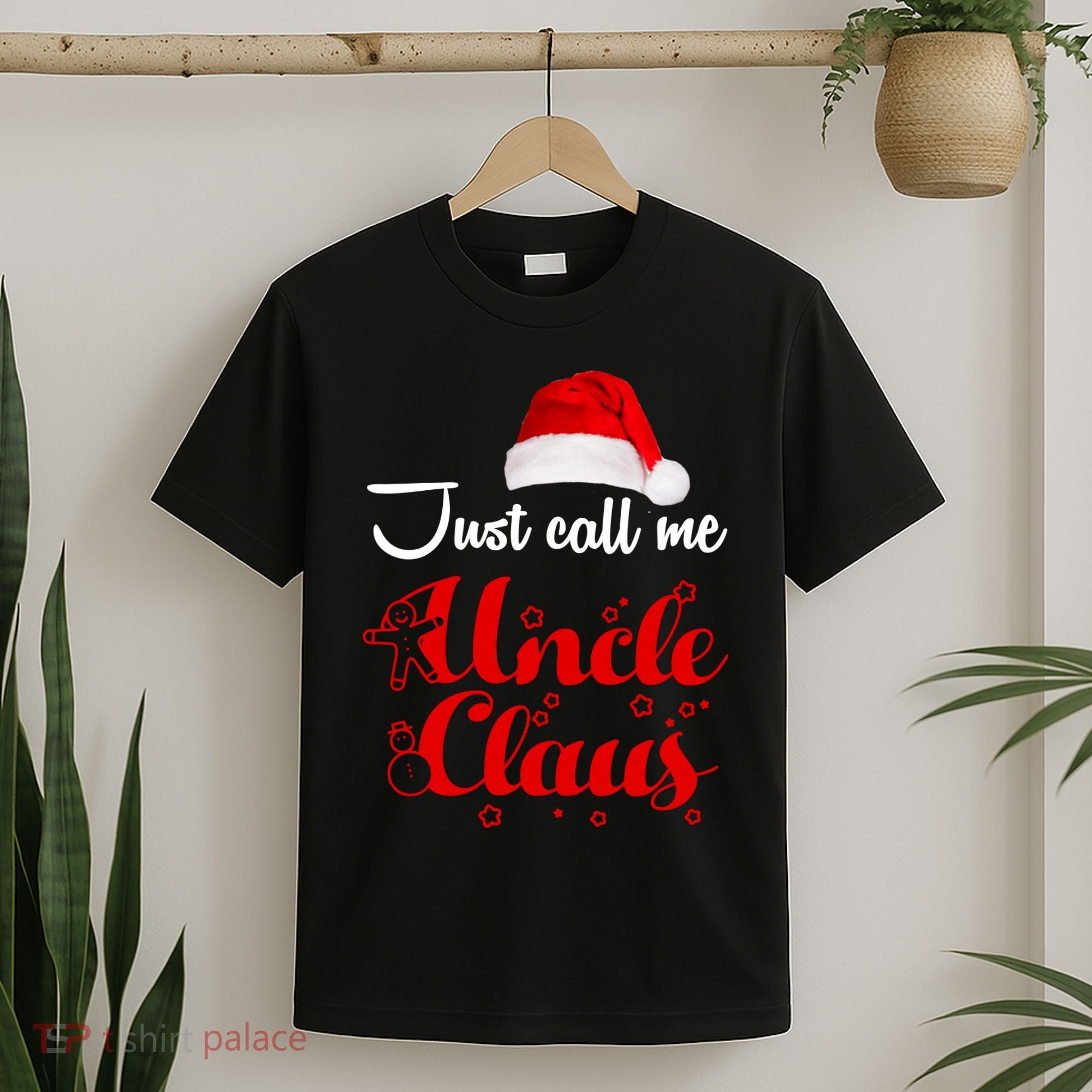 Just Call Me Uncle Claus T-Shirt