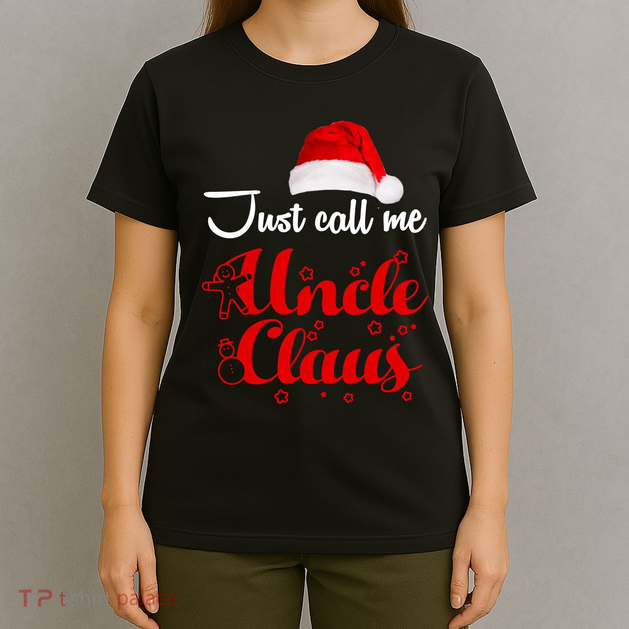 Just Call Me Uncle Claus T-Shirt