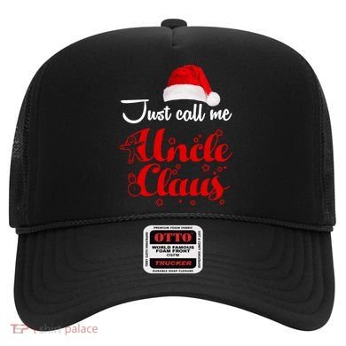 Just Call Me Uncle Claus Hat