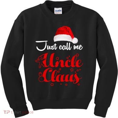 Just Call Me Uncle Claus Kids Sweatshirt
