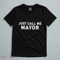 Just Call Me Mayor Funny T-Shirt thumb 5