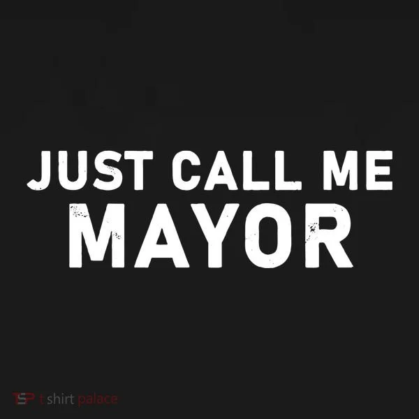 Just Call Me Mayor Funny Bucket Hat