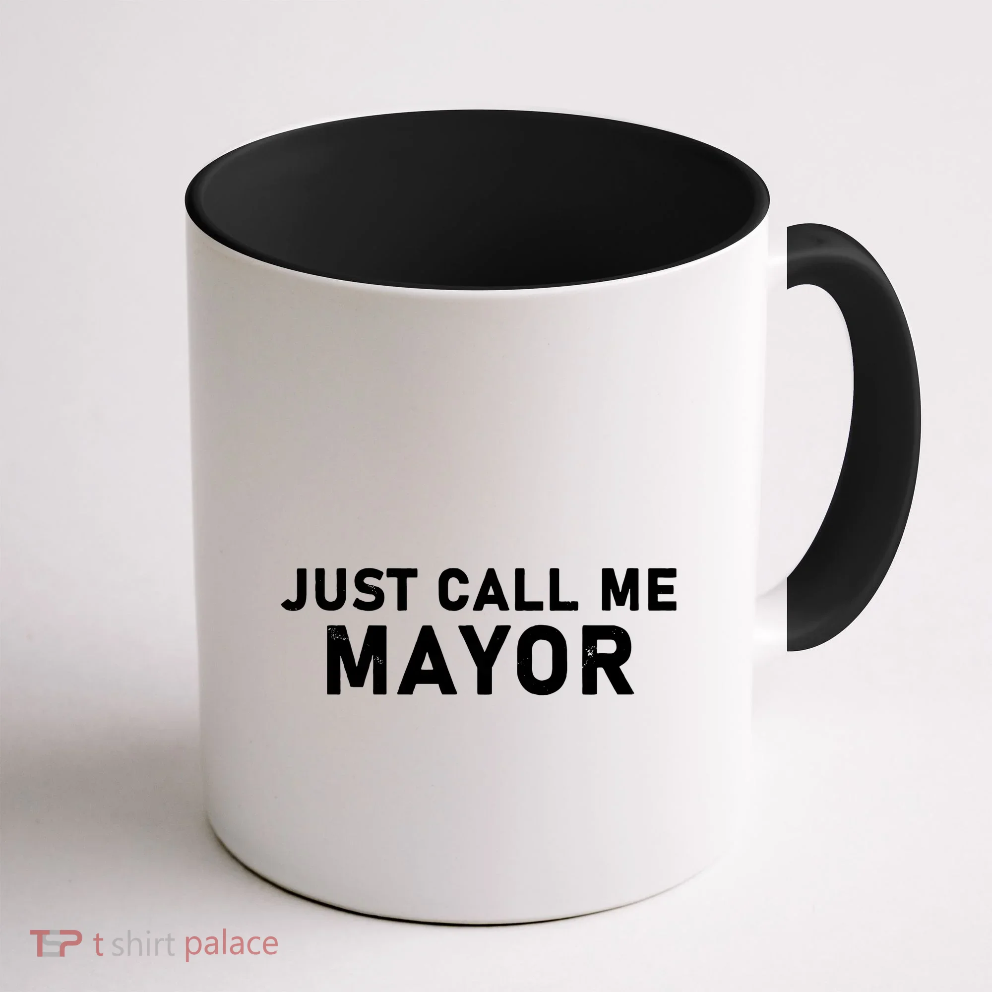 Just Call Me Mayor Funny Coffee Mug