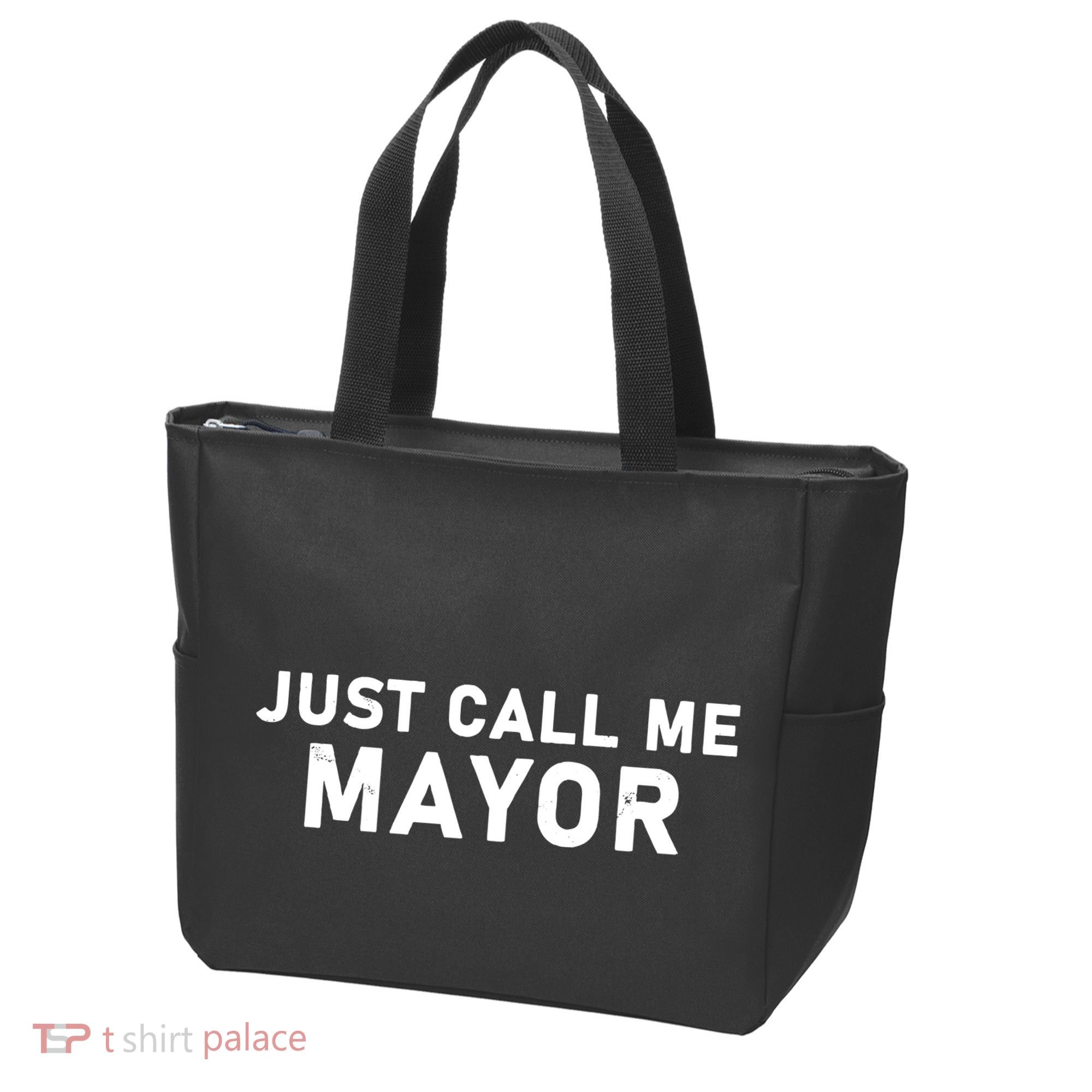 Just Call Me Mayor Funny Tote Bag