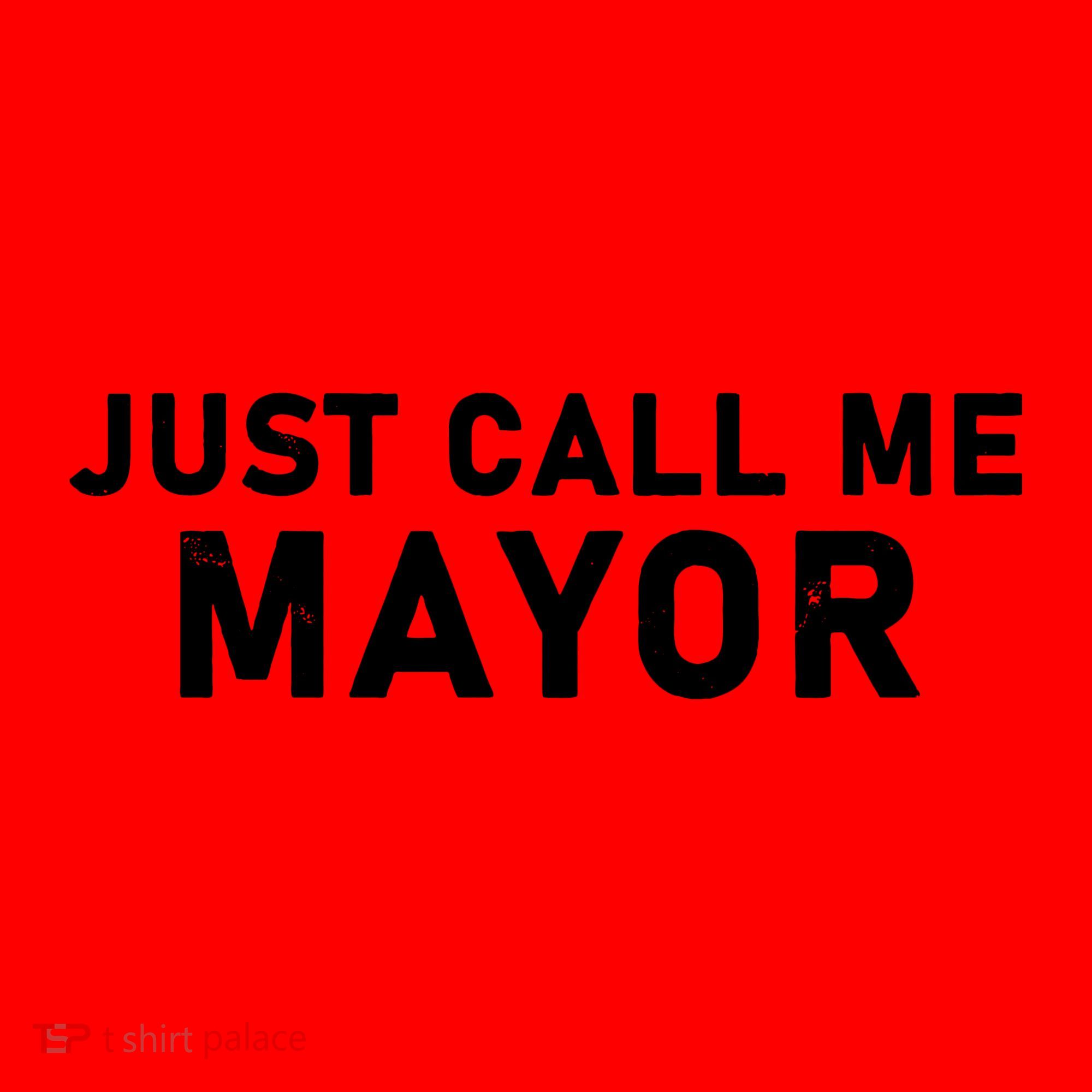 Just Call Me Mayor Funny Santa Hat
