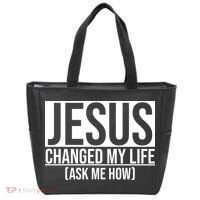 Jesus Changed My Life Ask Me How Tote Bag thumb 0