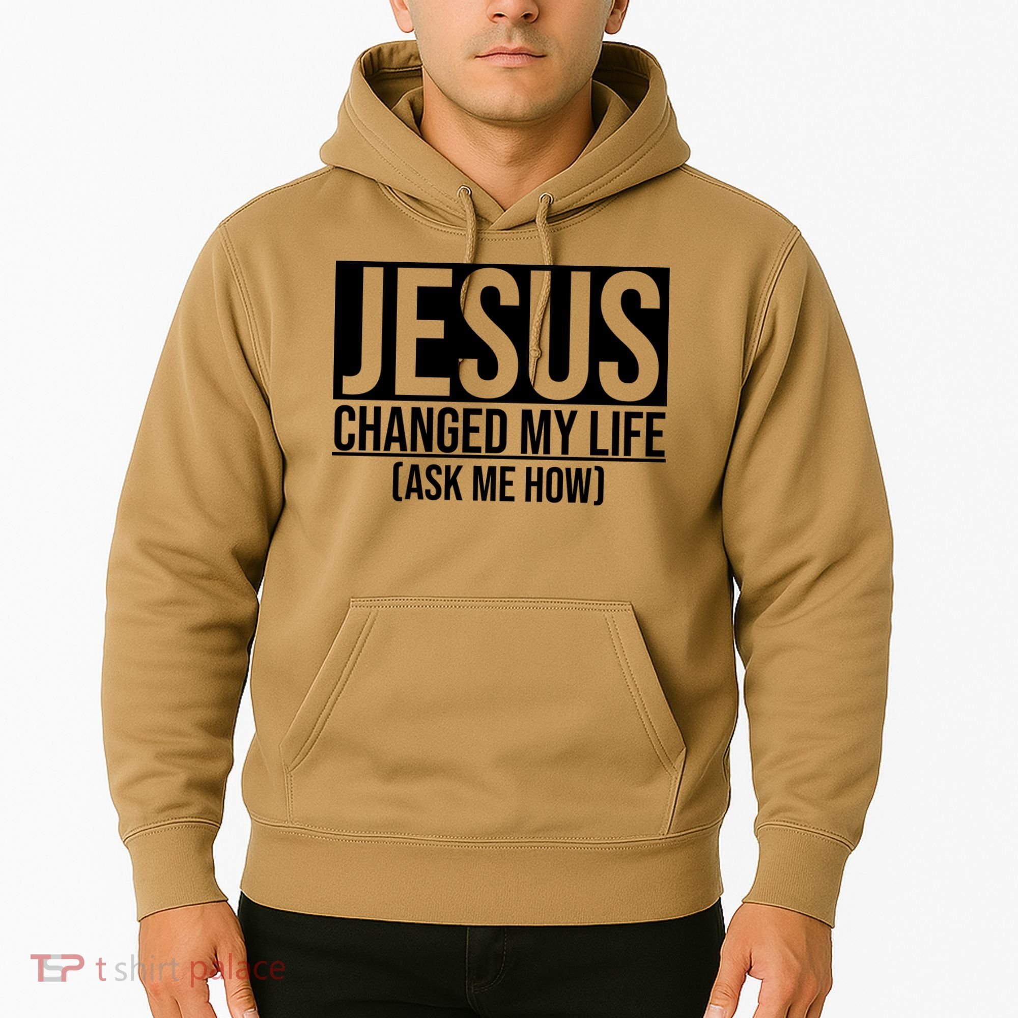 Jesus Changed My Life Ask Me How Hoodie