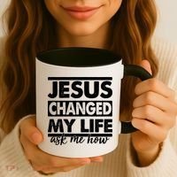 Jesus Changed My Life Ask Me How Coffee Mug thumb 3