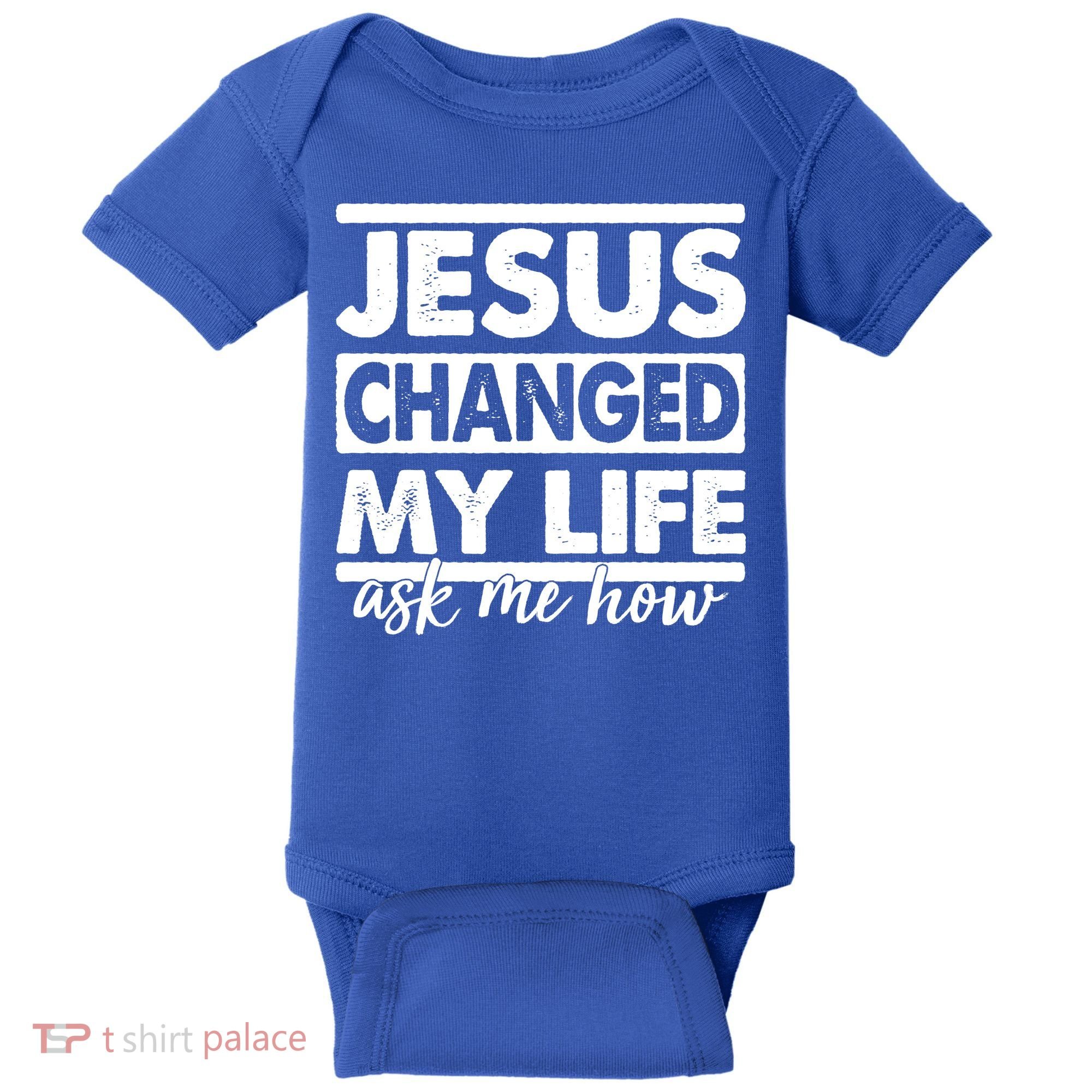 Jesus Changed My Life Ask Me How Baby Bodysuit