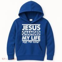 Jesus Changed My Life Ask Me How Kids Hoodie thumb 0