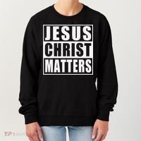 Jesus Christ Matters Christian Women's Sweatshirt thumb 0
