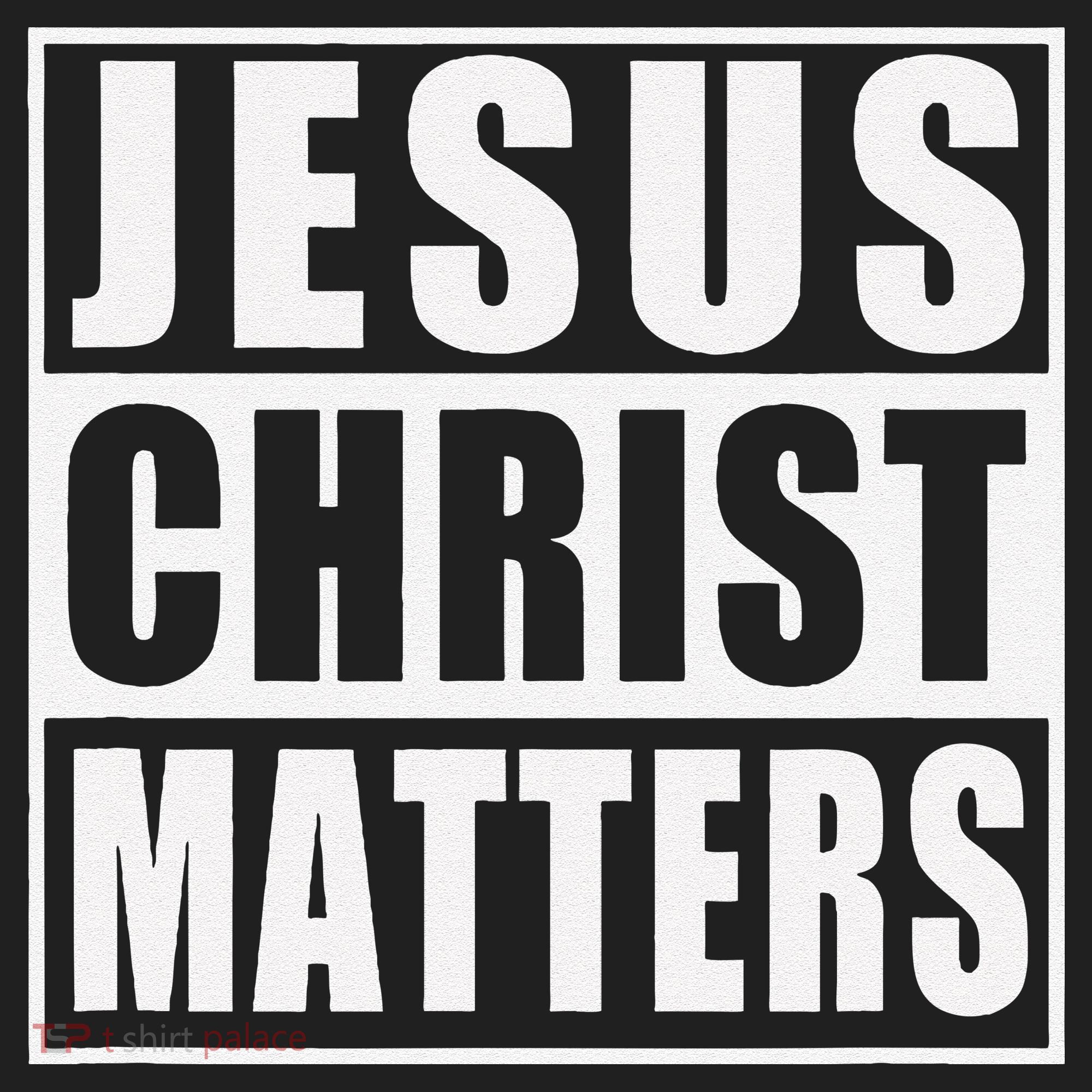 Jesus Christ Matters Christian Tumbler