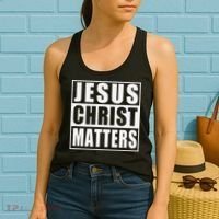 Jesus Christ Matters Christian Women's Tank Top thumb 2