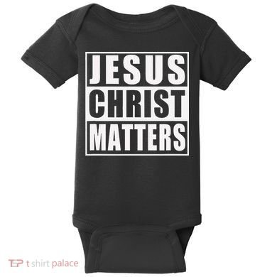 Jesus Christ Matters Christian Baby Bodysuit