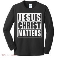 Jesus Christ Matters Christian Kids Long Sleeve Shirt thumb 0