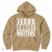 Jesus Christ Matters Christian Hoodie thumb 0