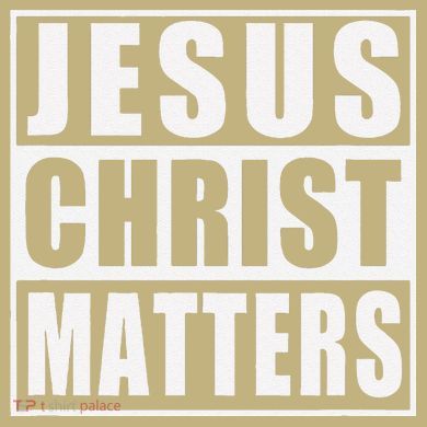 Jesus Christ Matters Christian Button