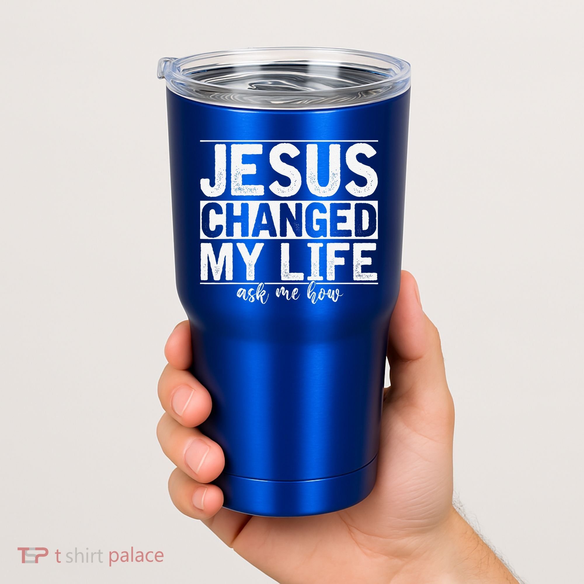 Jesus Changed My Life Asked Me How Christ Devotee Jesus Tumbler