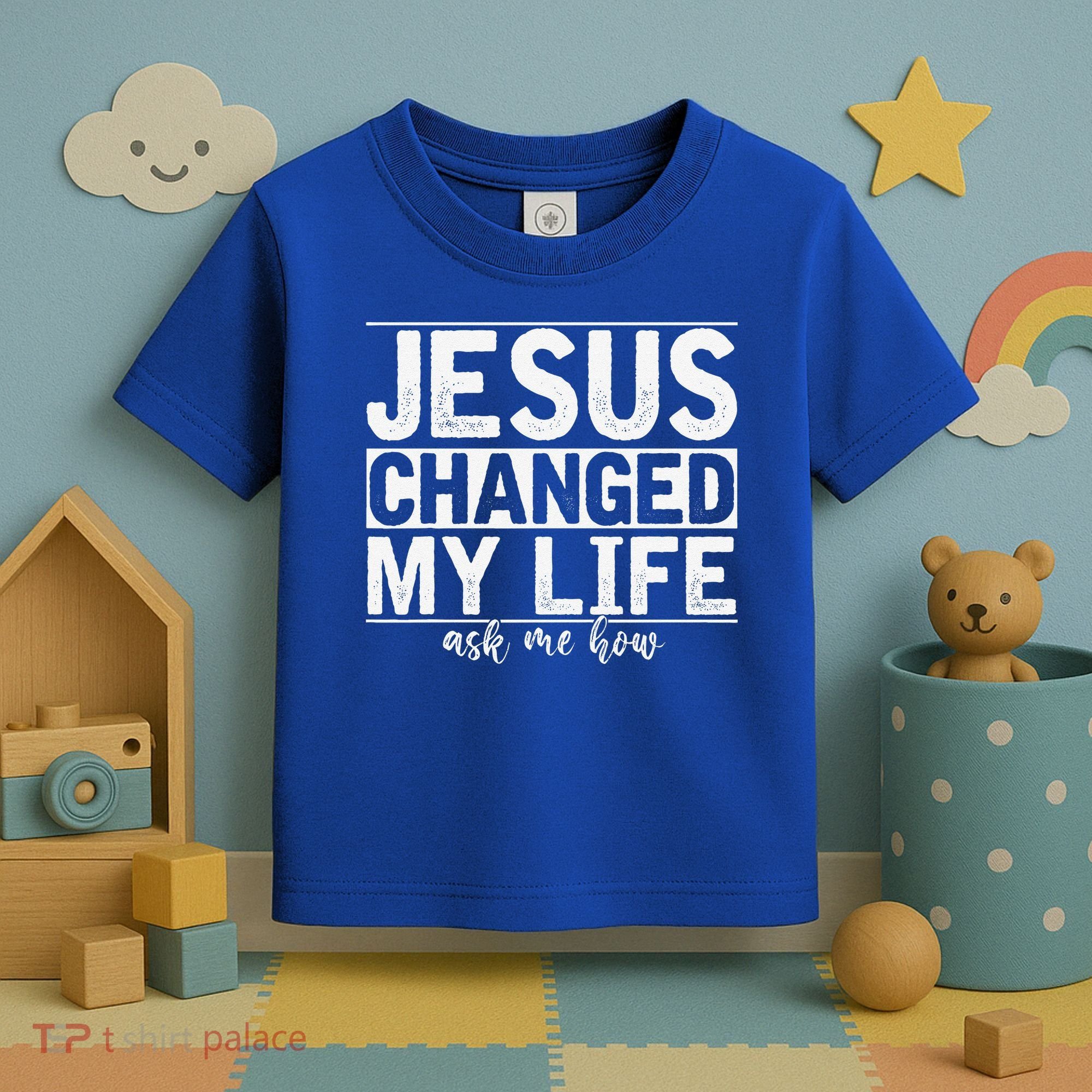 Jesus Changed My Life Asked Me How Christ Devotee Jesus Toddler T-Shirt