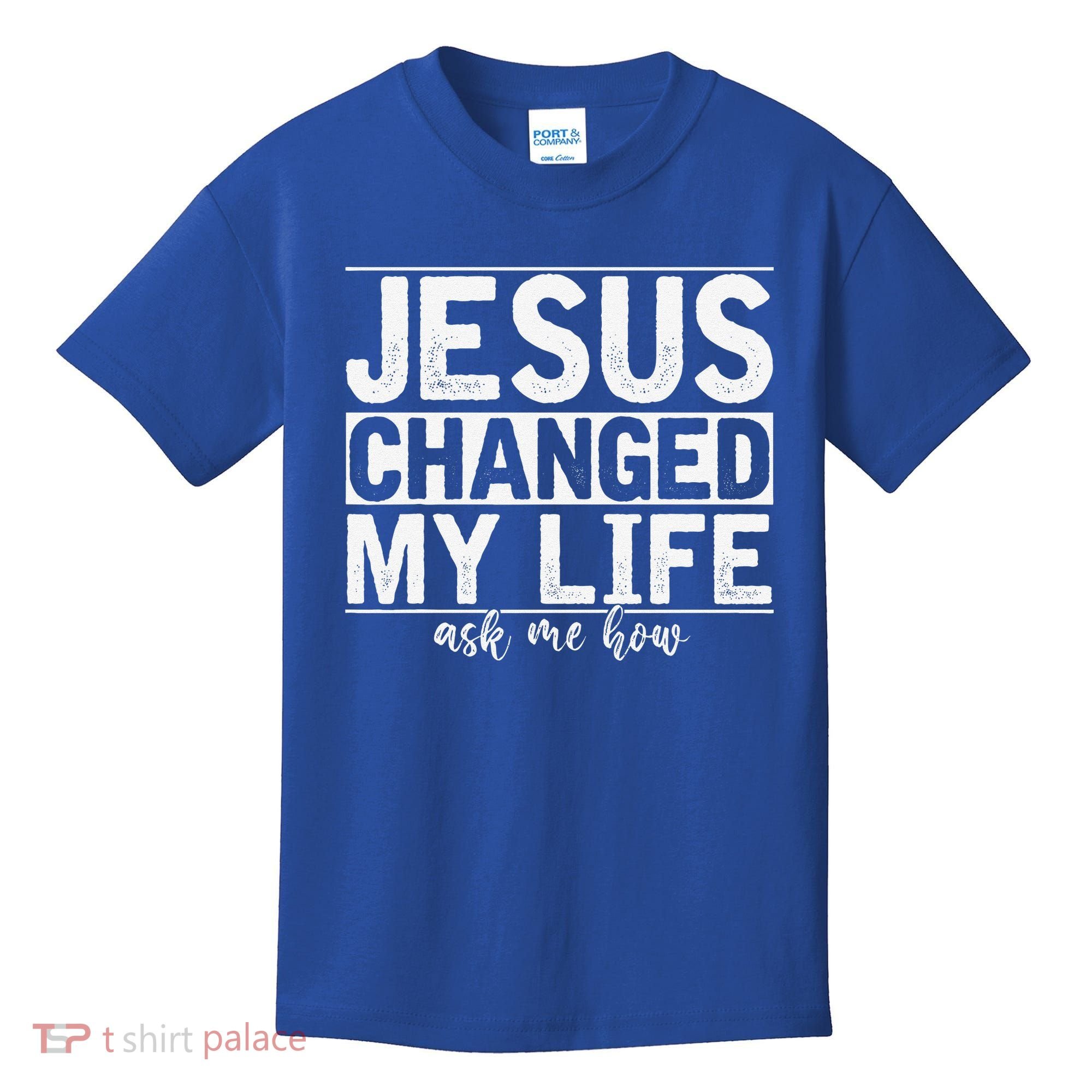 Jesus Changed My Life Asked Me How Christ Devotee Jesus Kids T-Shirt