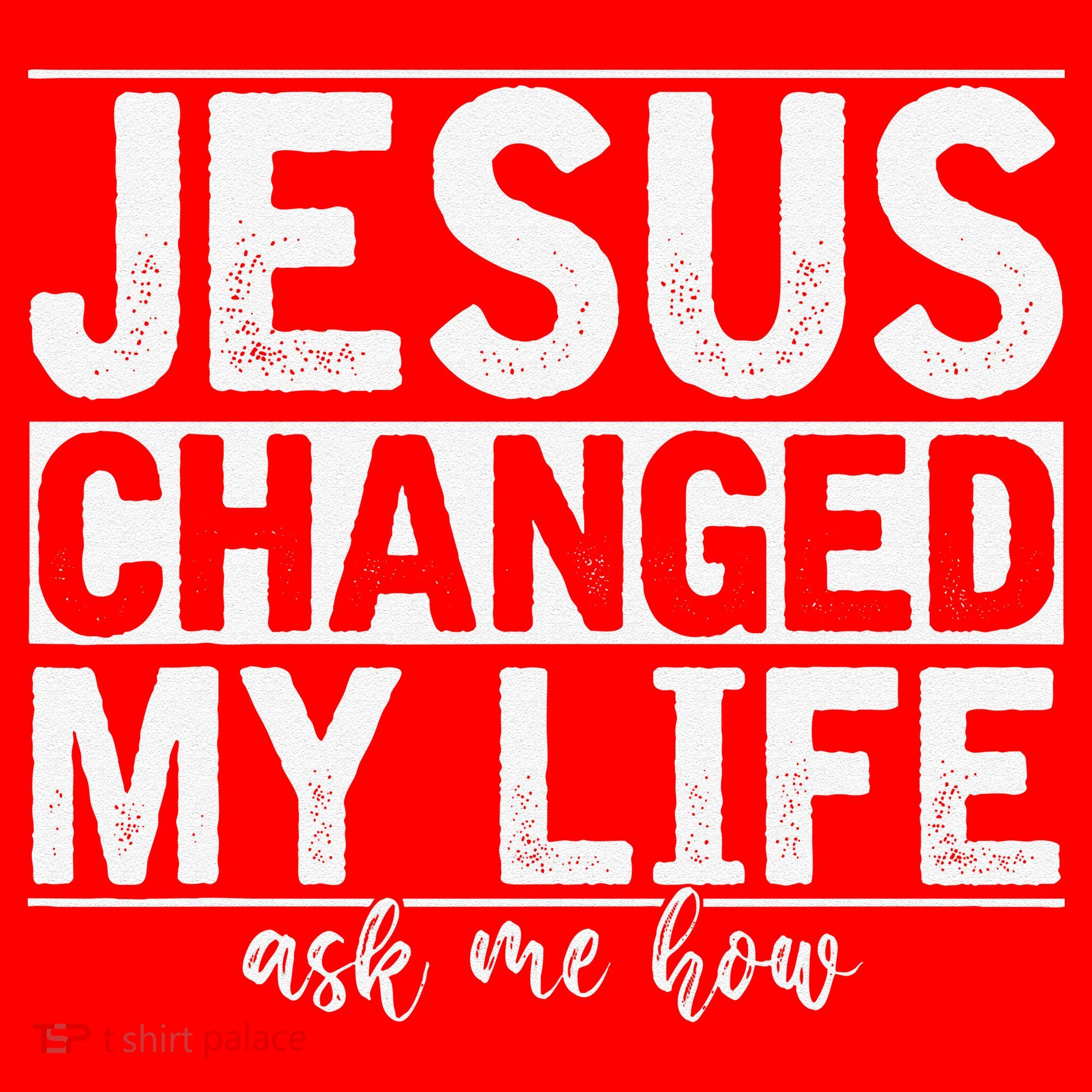 Jesus Changed My Life Asked Me How Christ Devotee Jesus Santa Hat