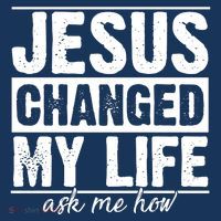 Jesus Changed My Life Ask Me How Women's Sweatshirt thumb 2