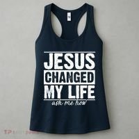 Jesus Changed My Life Ask Me How Women's Tank Top thumb 3