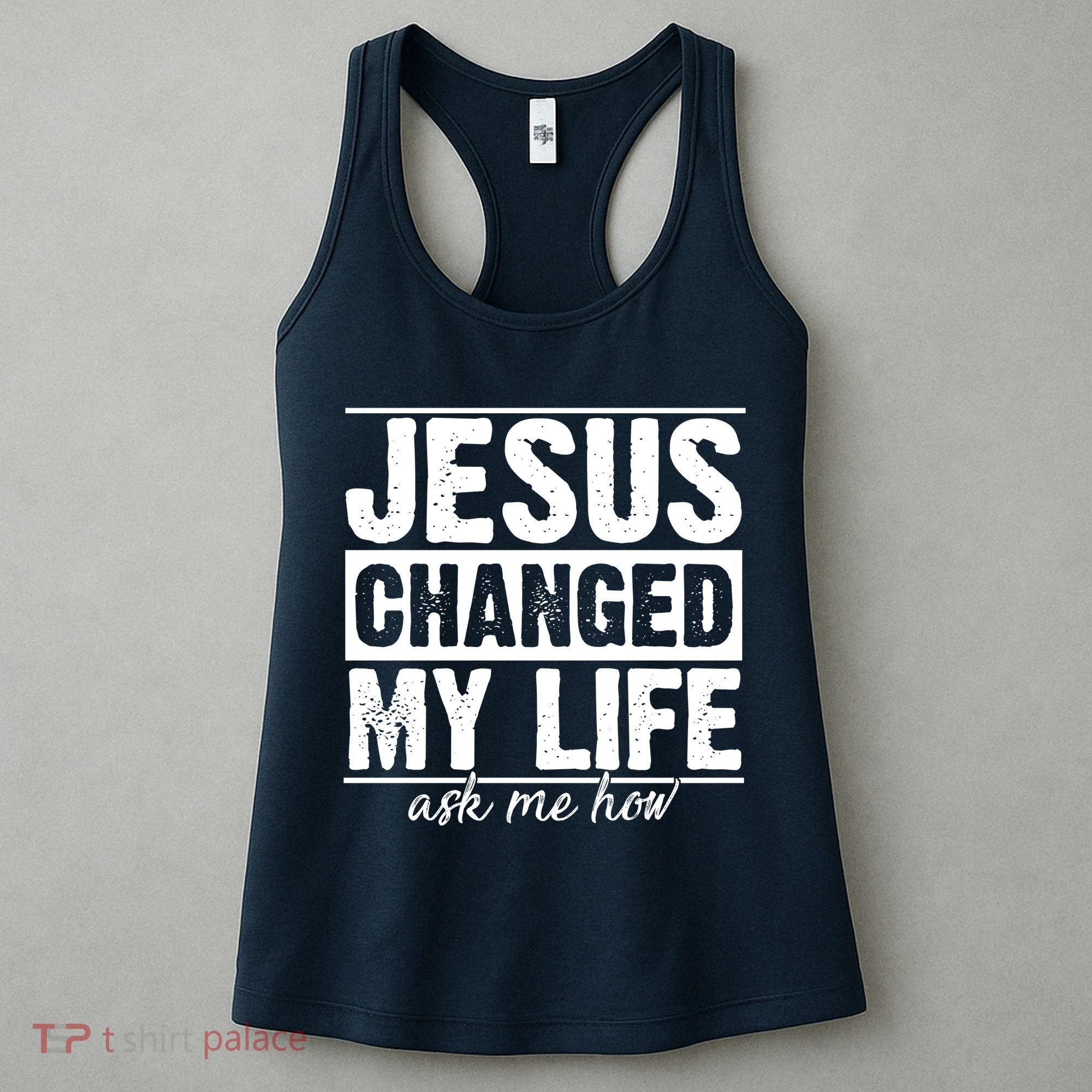 Jesus Changed My Life Ask Me How Women's Tank Top