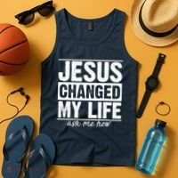Jesus Changed My Life Ask Me How Tank Top thumb 4
