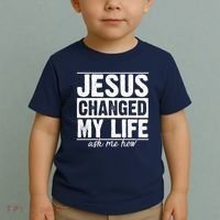 Jesus Changed My Life Ask Me How Toddler T-Shirt thumb 2