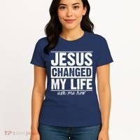 Jesus Changed My Life Ask Me How Women's T-Shirt thumb 4