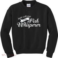 Just Call Me The Fish Whisperer Funny Fishing Kids Sweatshirt thumb 0