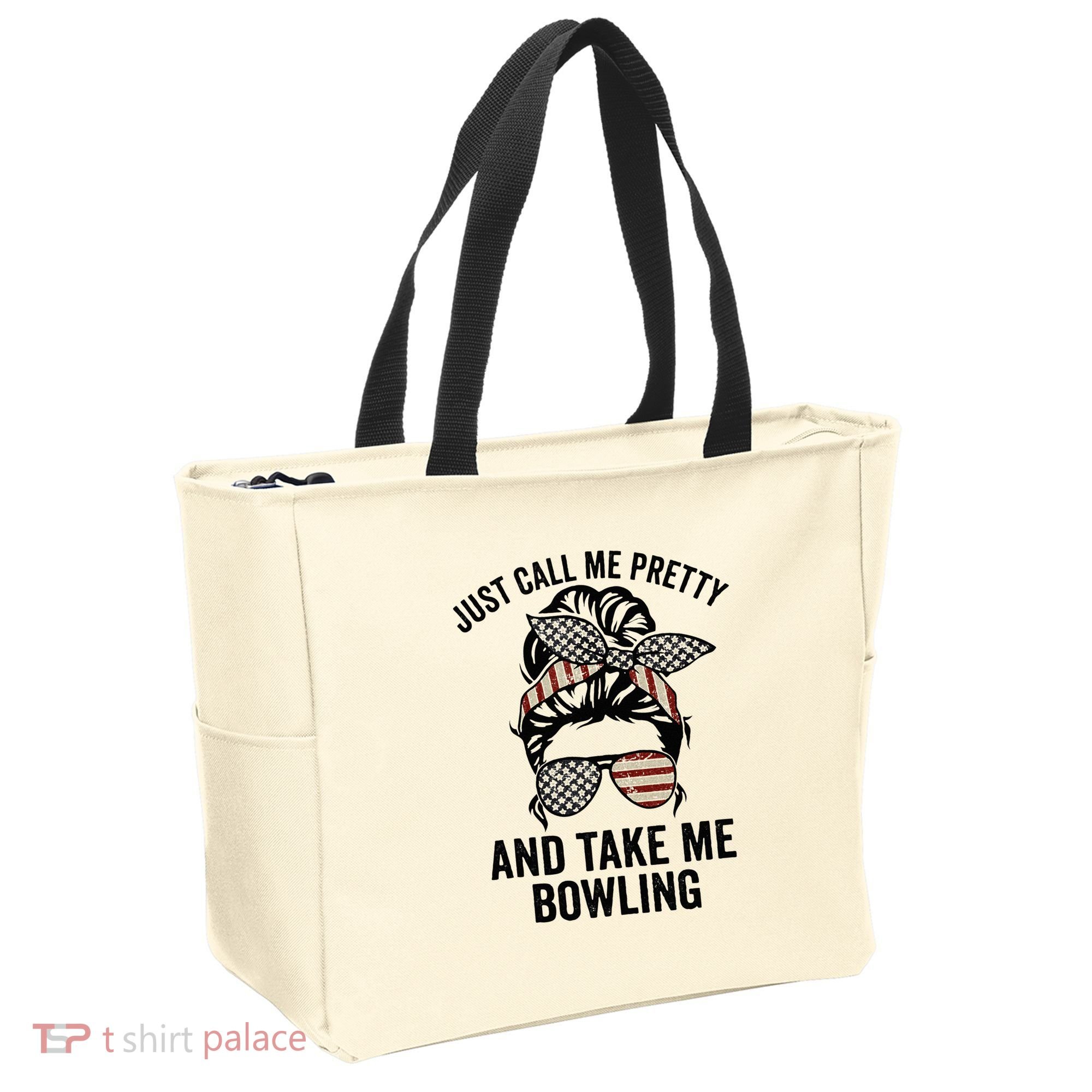 Just Call Me Pretty And Take Me Bowling Funny Mom Bowler Tote Bag
